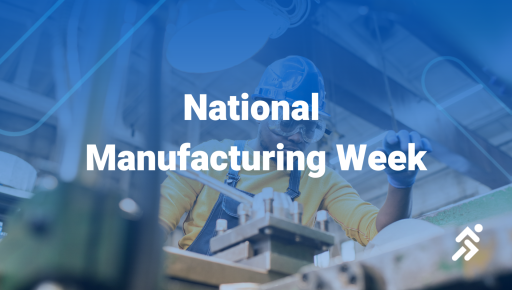 Recognizing National Manufacturing Week 2024