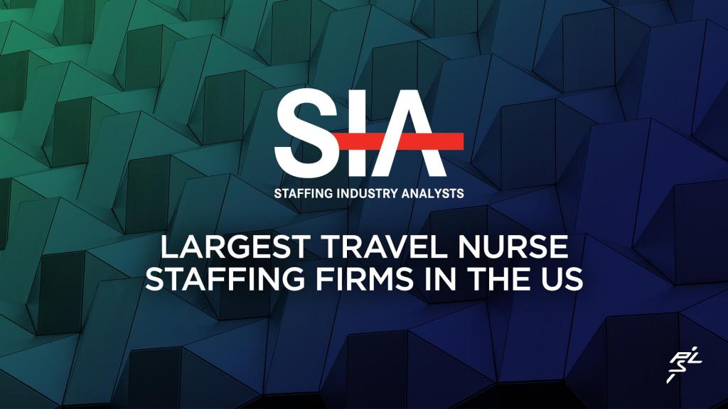 Prolink ranks on SIA's Largest TRAVEL NURSE Staffing Firms in the US list for the very 1st time!