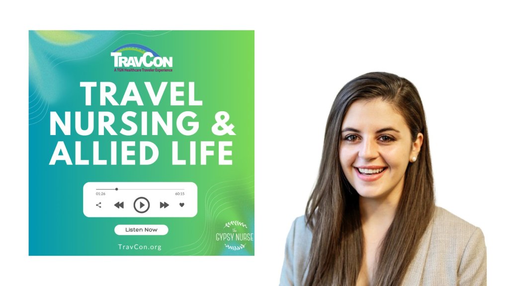 Podcast: Bridget Donahue on TravCon's Travel Nursing & Allied Life 